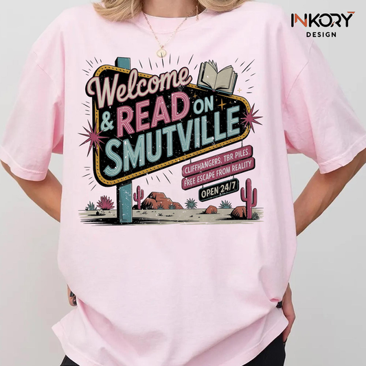 Welcome And Read On Smutville Funny Book Shirt, Western design Shirt, Smut lover Trendy Shirt, Funny Reader Book Shirt, TBR Pile Spicy Book